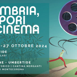 Umbria: i sapori del cinema. Tappa nell’Alta Valle del Tevere